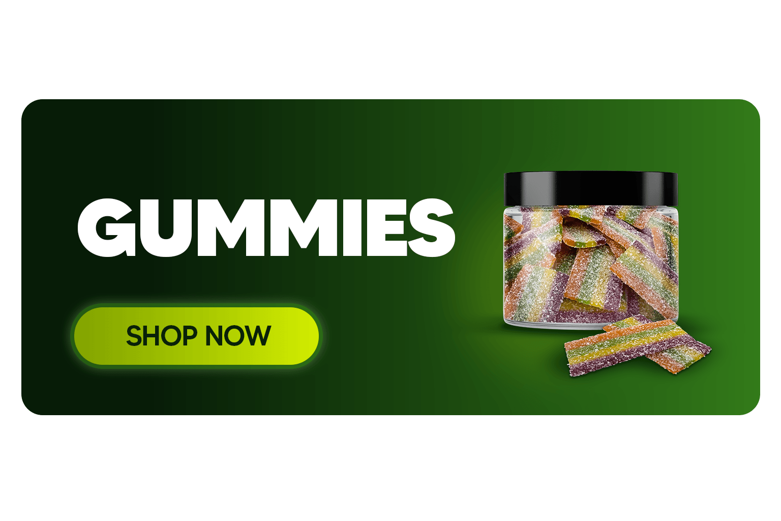 Gummies