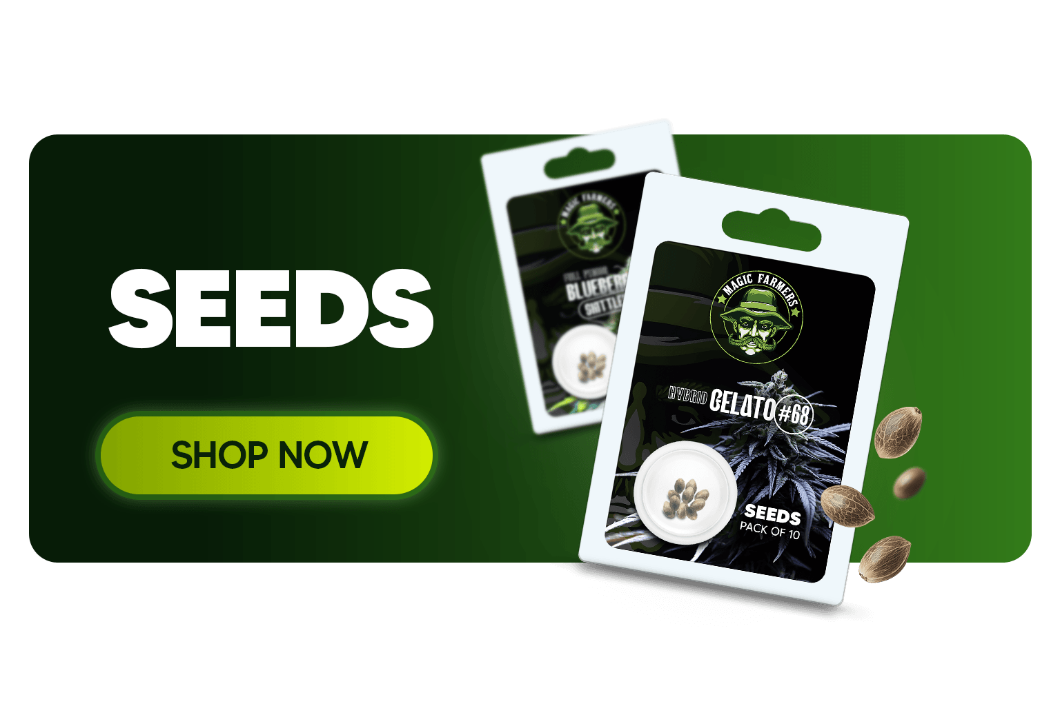 Seeds